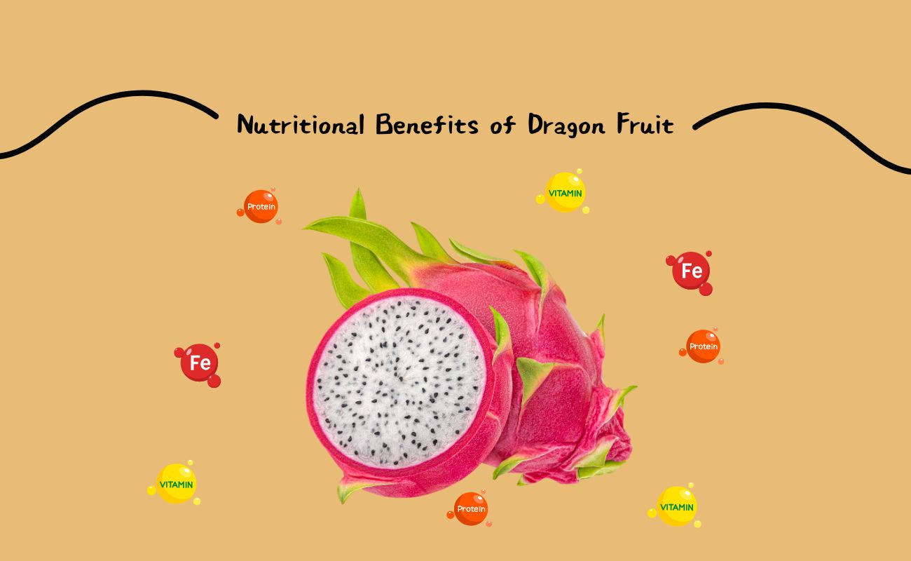 Nutritional Benefits of Dragon Fruit