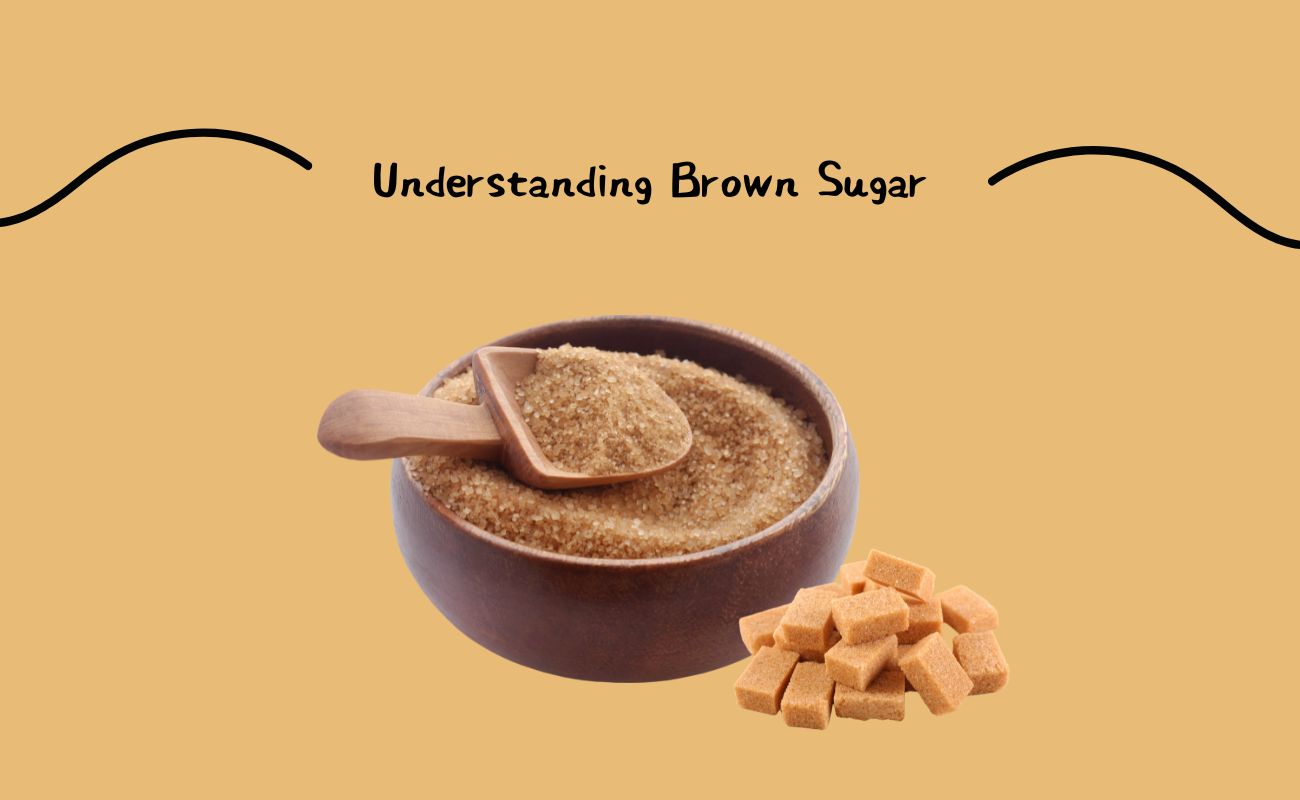 Understanding Brown Sugar